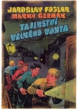 TAJEMSTVÍ VELKÉHO VONTA KOMIKSOVÉ VYDÁNÍ 2.VYDÁNÍ