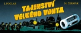 TAJEMSTVÍ VELKÉH VONTA KOMIKSOVÉ VYDÁNÍ  - SBĚRATELSKÉ VYDÁNÍ - VYPRODÁNO 