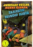 TAJEMSTVÍ VELKÉHO VONTA KOMIKSOVÉ VYDÁNÍ 3.VYDÁNÍ