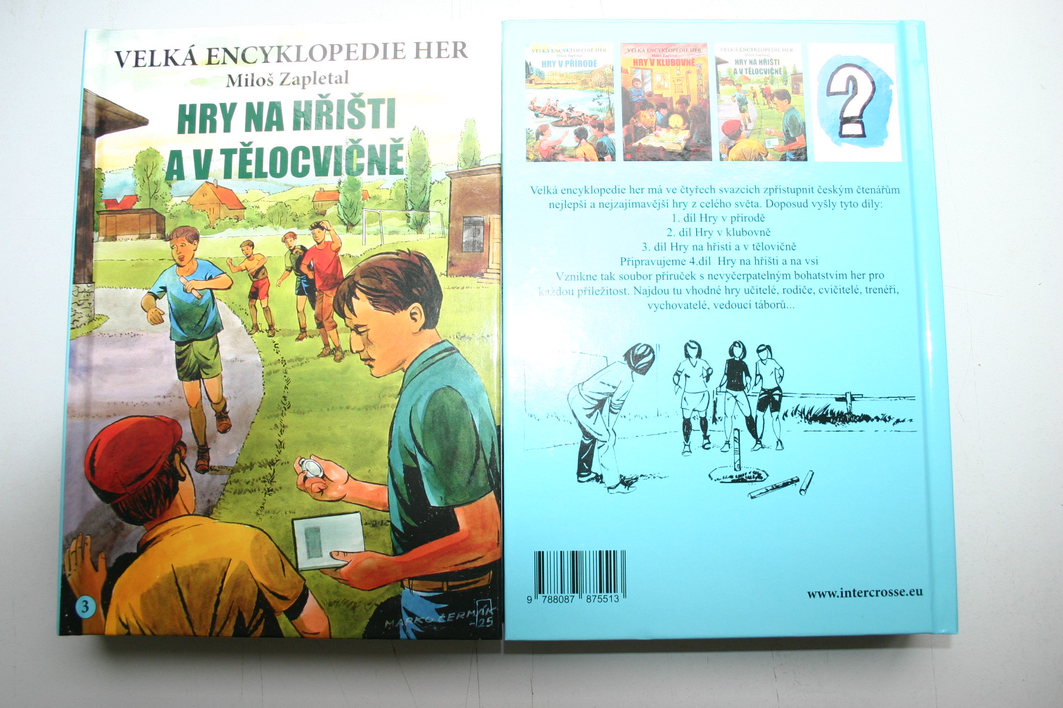 M.ZAPLETAL, M.ČERMÁK -  HRY NA HŘIŠTI A V TĚLOCVIČNĚ 