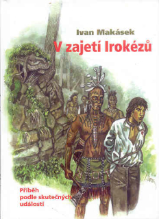 V ZAJETÍ IROKÉZŮ