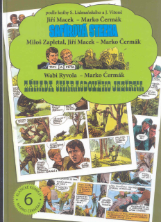 SAFÍROVÁ STEZKA, TOM A PÉŤA,ZÁHADA SMARAGDOVÉHO JEZÍRKA