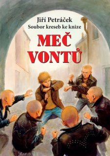 Soubor kreseb ke knize MEČ VONTŮ